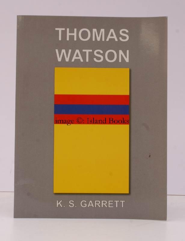Thomas Watson (Shipping) Limited. by GARRETT K.S.: (2002) | Island Books