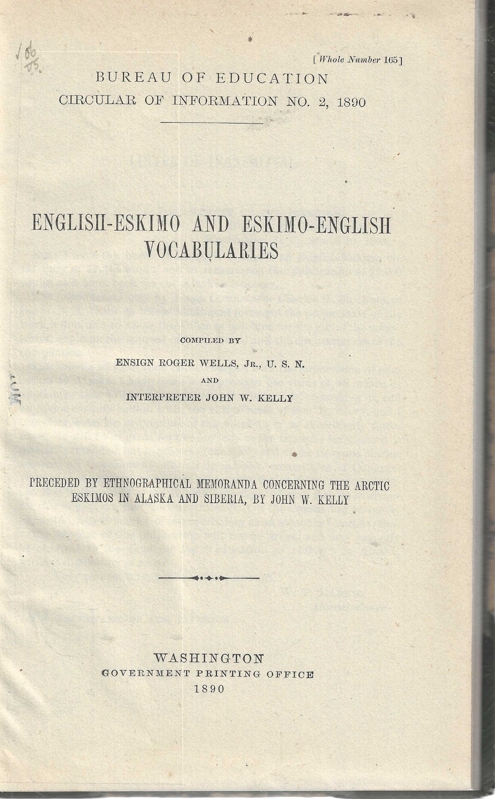 English - Eskimo and Eskimo - English Vocabularies. - Wells, Ensign Roger and Interpreter John W. Kelly (Compilers)