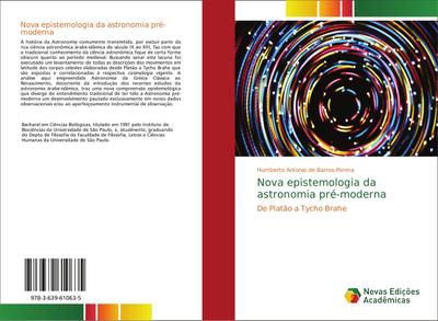 Nova epistemologia da astronomia pré-moderna : De Platão a Tycho Brahe - Humberto Antonio de Barros-Perera