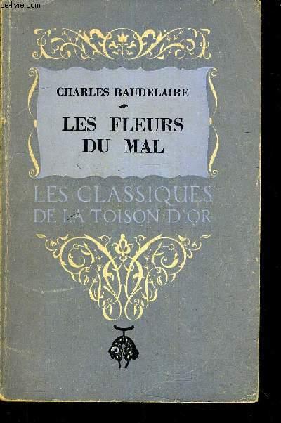 LES FLEURS DU MAL. von CHARLES BAUDELAIRE: bon Couverture souple | Le-Livre