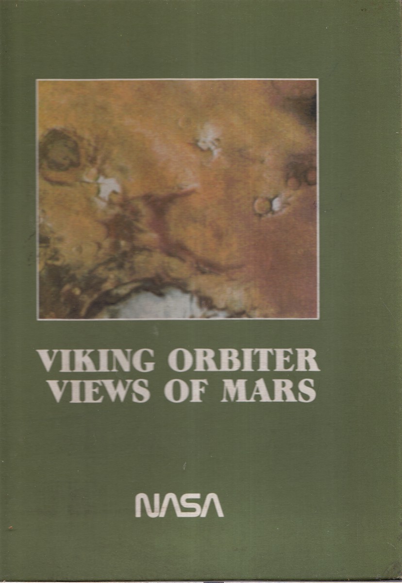 Viking Orbiter Views Of Mars - Spitzer, Cary R.