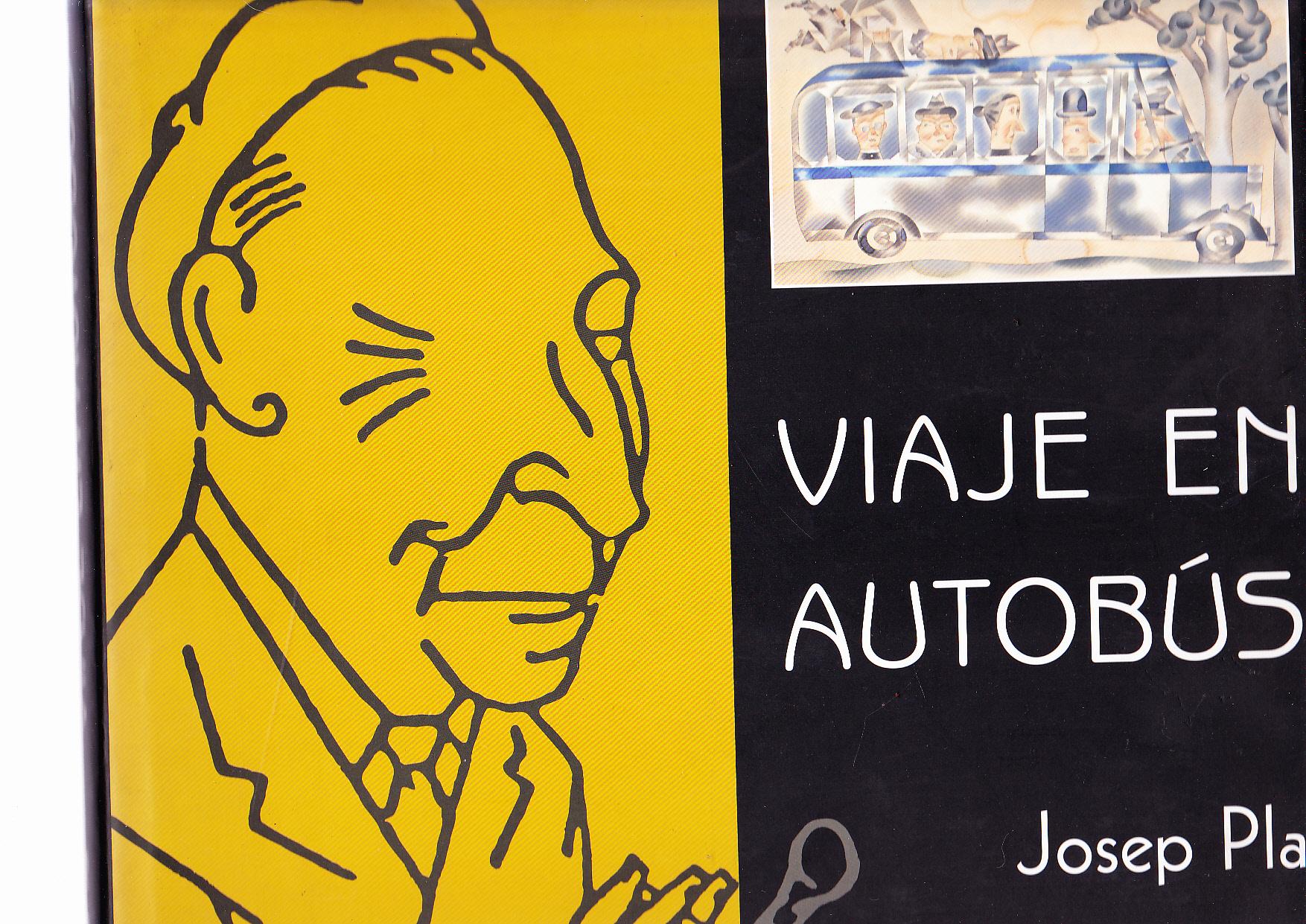 Viaje en Autobús - Pla, Josep