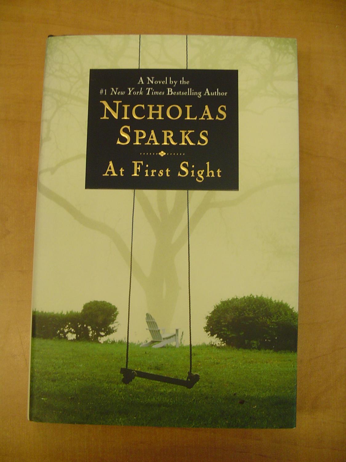 At First Sight by Sparks, Nicholas: Fine Hardcover (2005) 1st Edition