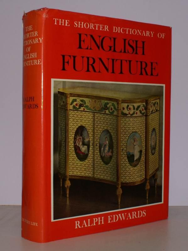 The Shorter Dictionary of English Furniture from the Middle Ages to the Late Georgian Period. [Third Impression]. EDWARDS Ralph [ ] [Hardcover]
