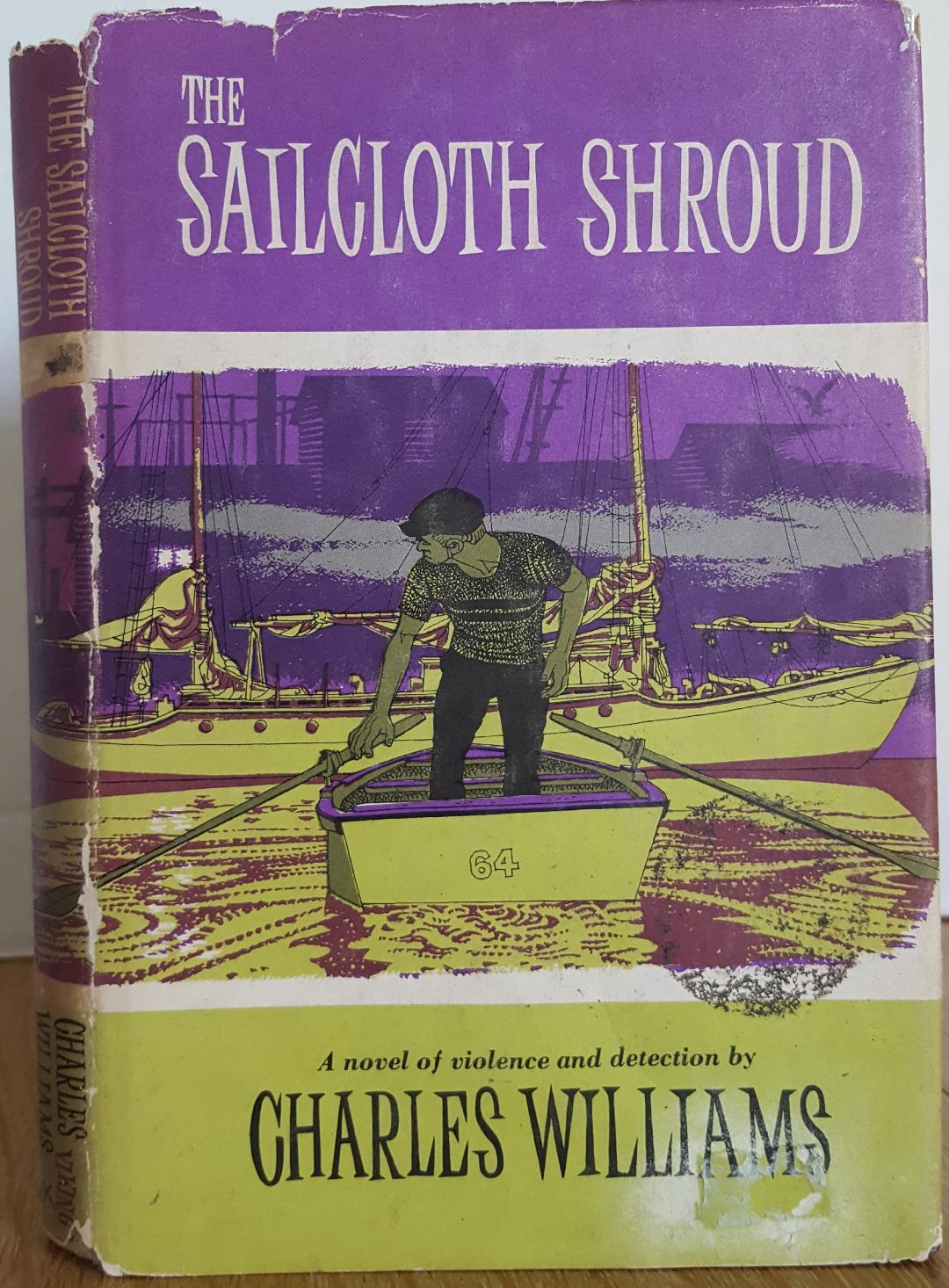THE SAILCLOTH SHROUD Williams, Charles [Near Fine] [Hardcover]