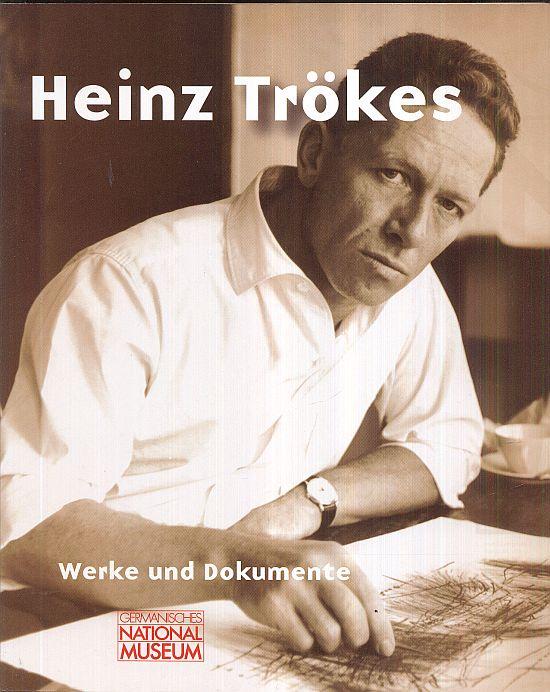 Heinz Trökes. Werke und Dokumente. Ausstellungskatalog Archiv für Bildende Kunst im Germanischen Nationalmuseum Nürnberg sowie in Weimar und in Berlin 2003-2004.