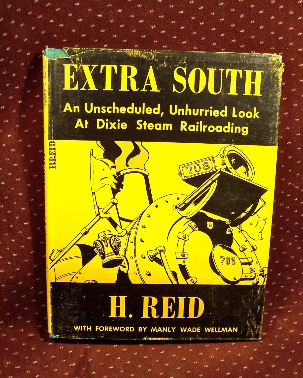 EXTRA SOUTH Dixie Steam Railroading - NEW BOOK 