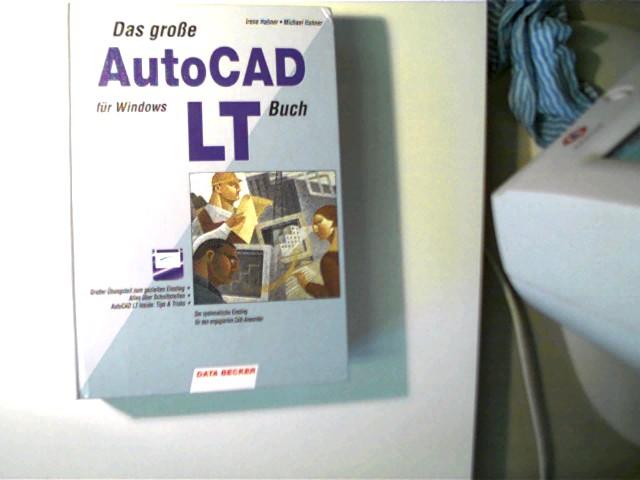 Das große AutoCAD LT Buch für Windows, - Schröder (Hsg.), Kurt und Kurt Schröder (Hsg.)