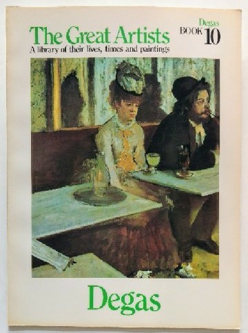 Degas, The Great Artists, Book 10. - Roberts, Keith