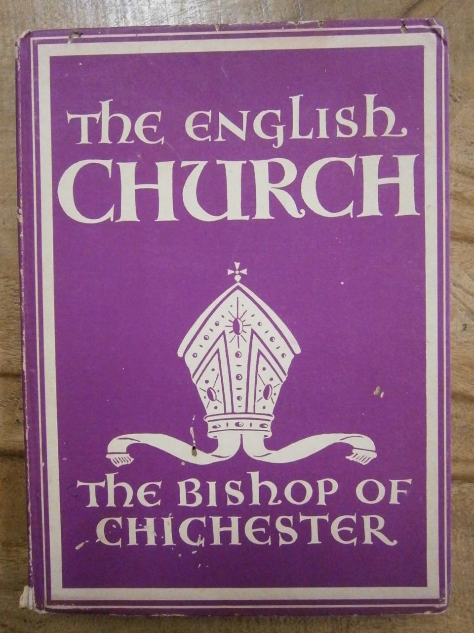 the-english-church-by-bell-g-k-a-bishop-of-chichester-good-hardcover-1942-1st-edition