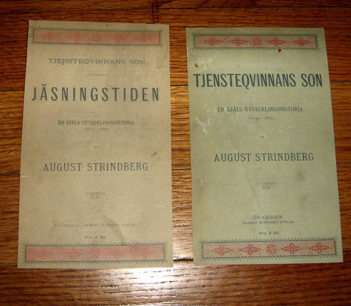 Empirisch volwassene Aas Tjensteqvinnans Son En Sjals Utvecklinghistoria Vol. I (1849-1867); and  Jasningstiden Vol. II (1867-1872) (2 Volume Set) by Strindberg, August:  Good+ Hardcover (1886) | Friendly Used Books