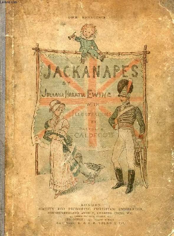 JACKANAPES - EWING JULIANA HORATIA, CALDECOTT RANDOLPH