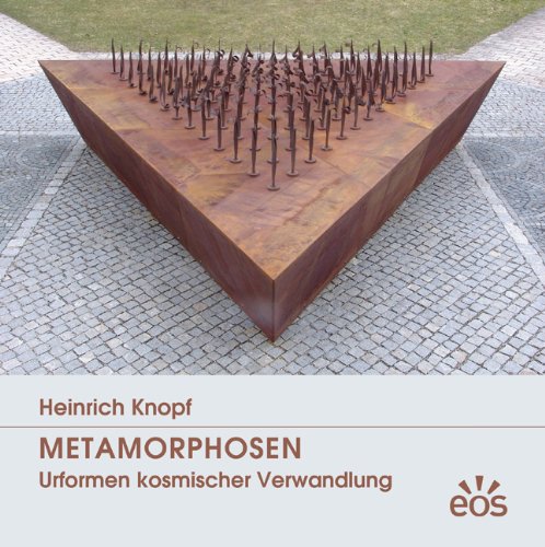 Metamorphosen - Urformen kosmischer Verwandlung - Knopf, Heinrich