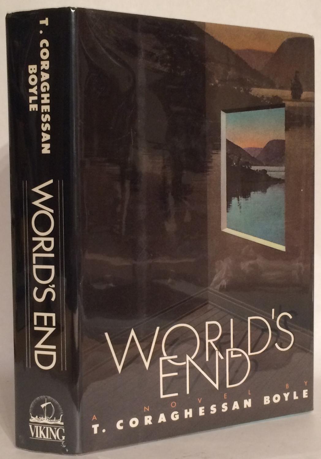 World's End. Signed. - Boyle, T. Coraghessan