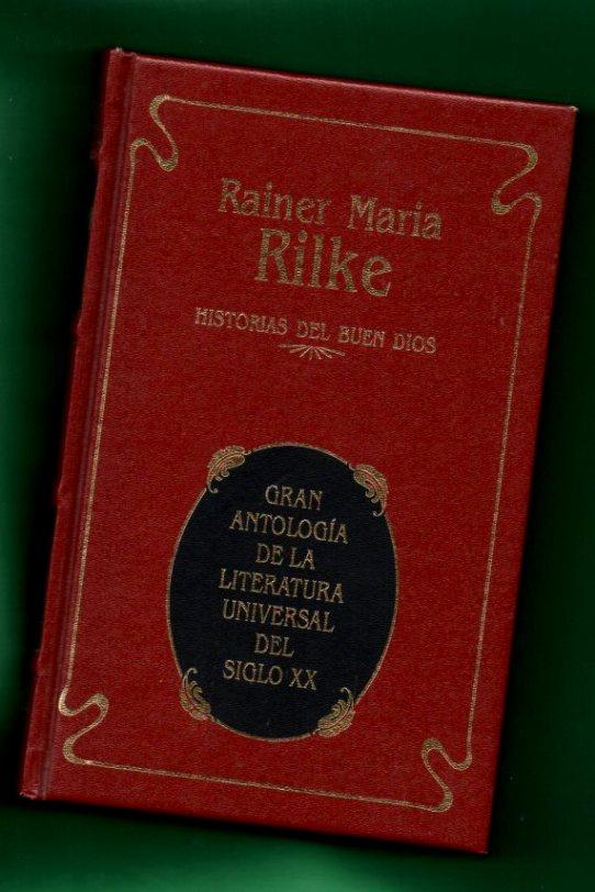 HISTORIAS DEL BUEN DIOS. - RILKE, Rainer Maria [R. M. Rilke]