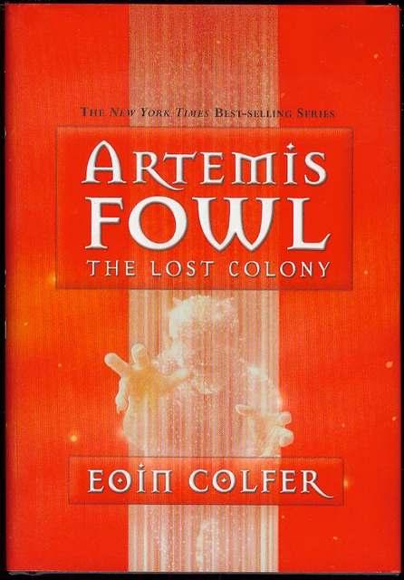 Artemis Fowl; The Lost Colony by Eoin Colfer, Paperback