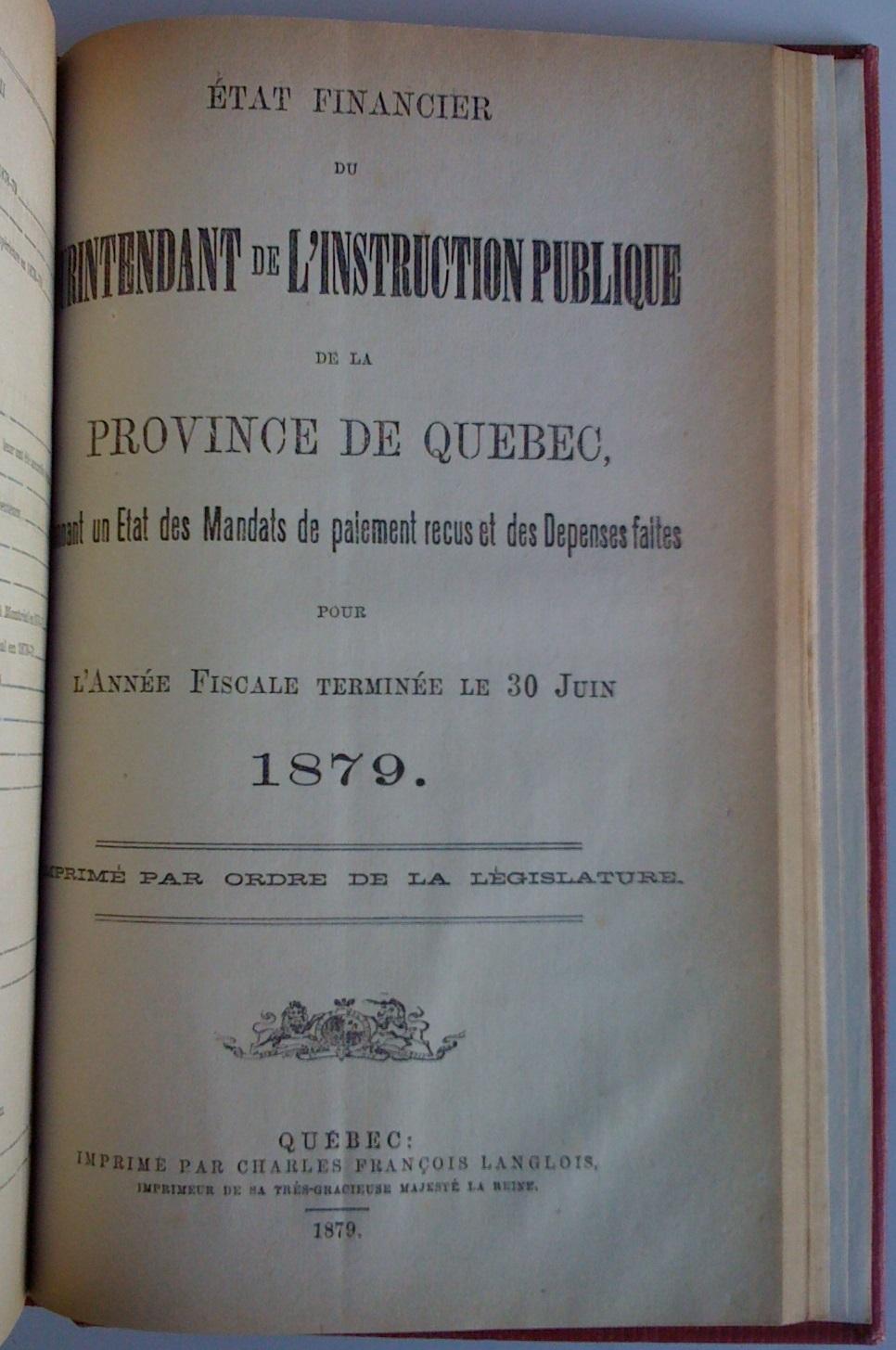 Rapport du Surintendant de l'Instruction publique de la Province de Québec pour l'année 1877-78 relié avec Rapport du Surintendant de l'Instruction p