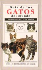 GUIA GATOS DEL MUNDO - LOXTON Y WARNER,