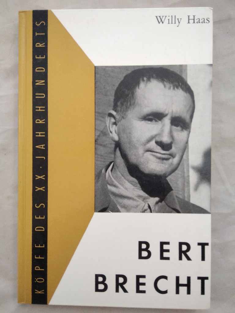 Bert Brecht. - Haas, Willy