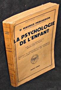 La psychologie de l'enfant - Percheron Maurice