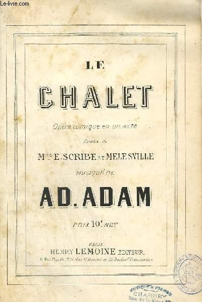 ADAM AD, Cuir/luxe OPERA COMIQUE EN 1 ACTE, Adam LE CHALET 