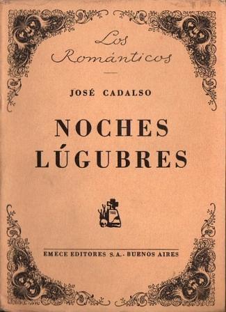 Cereza Humo Cayo Noches lúgubres by Cadalso, José: Buen estado Rústica (1943) | Federico  Burki