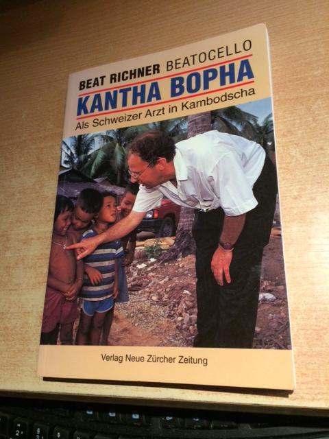 Kantha Bopha: Als Schweizer Arzt in Kambotscha