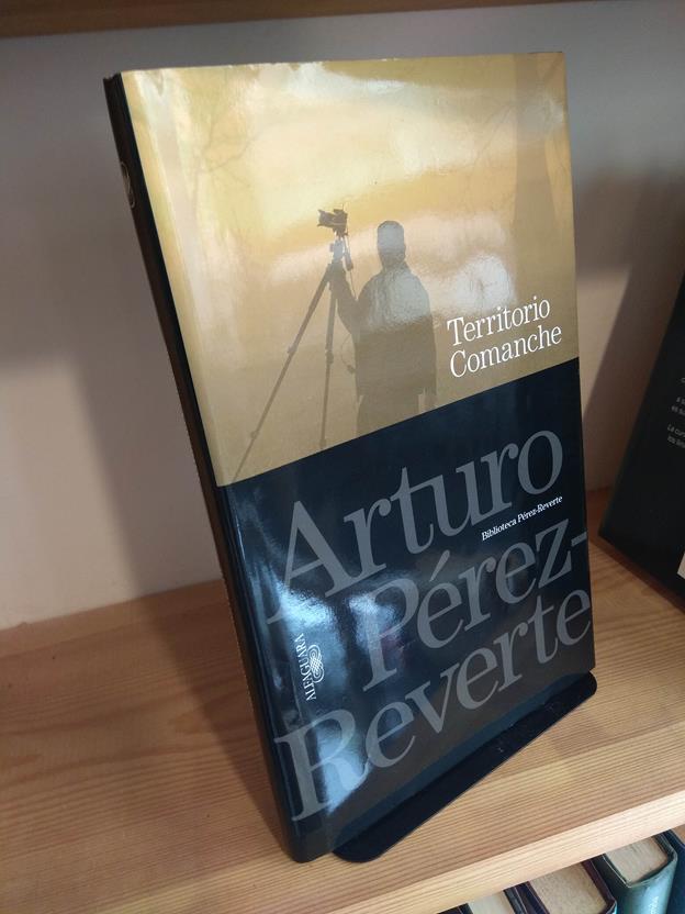 Territorio comanche - Arturo Pérez-Reverte