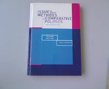 Issues and Methods in Comparative Politics: An Introduction. - Landman, Todd