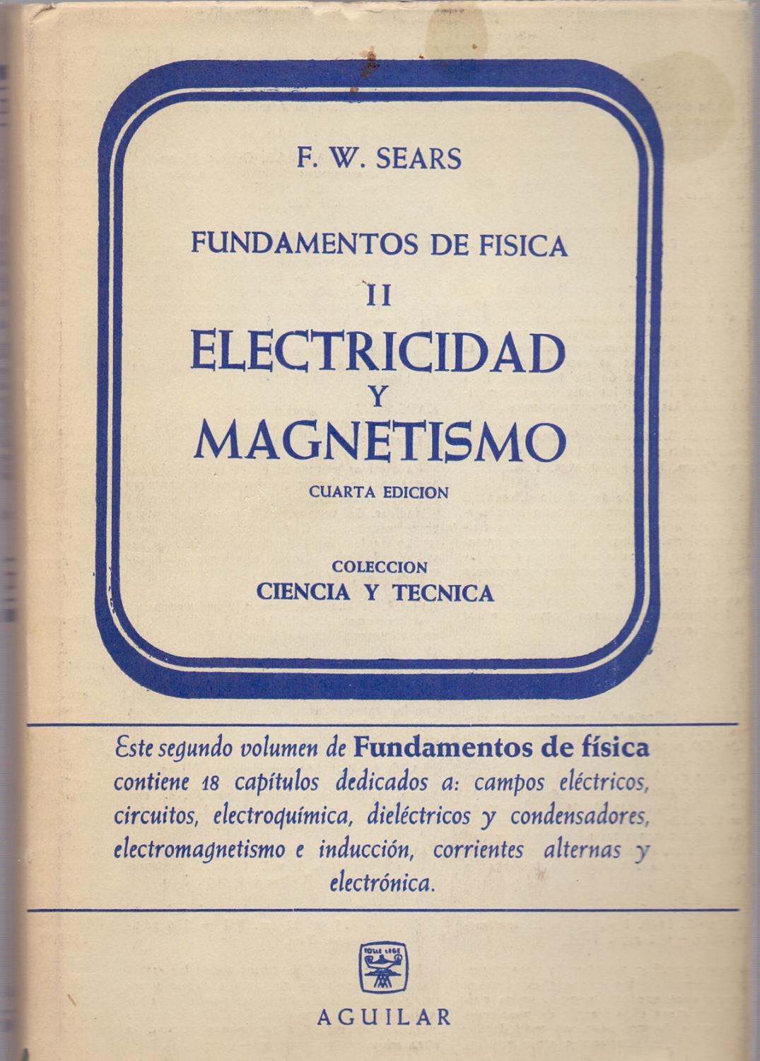 Fundamentos De Fisica Ii Electricidad Y Magnetismo Coleccion Ciencia