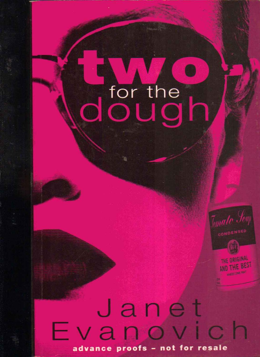 Two for the Dough -- UNCORRECTED ADVANCE PROOF Janet Evanovich [Very Good] [Softcover]