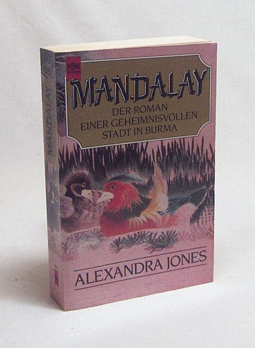 Mandalay : Roman / Alexandra Jones - Jones, Alexandra
