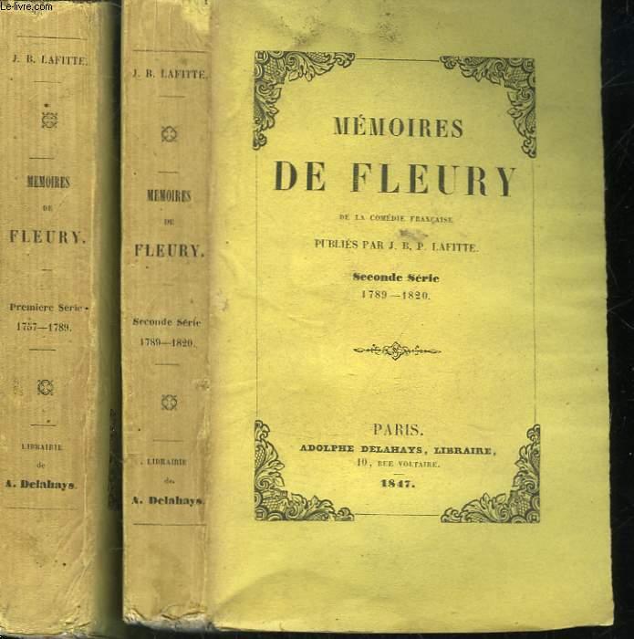 MEMOIRES DE FLEURY - 2 TOMES by FLEURY A.: bon Couverture souple (1847 ...