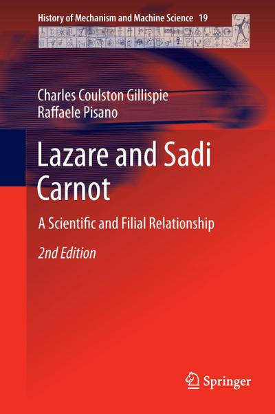 Lazare and Sadi Carnot : A Scientific and Filial Relationship - Raffaele Pisano