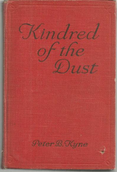 Kyne, Peter - Kindred of the Dust