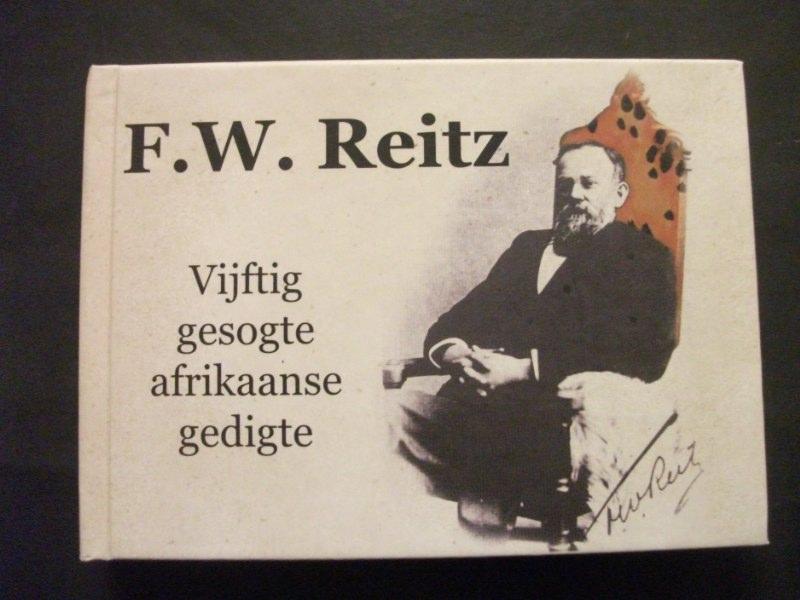 Vijftig Gesogte Afrikaanse Gedigte Met Prentjes Fifty Exquisite Afrikaans Poems Illustrated By F W Reitz Ed Cheshire Book Centre