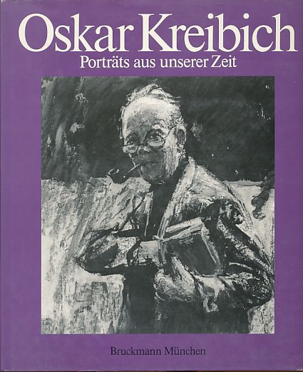 Porträts aus unserer Zeit. Hrsg. von d. Stiftung Ostdt. Kulturrat. Texte von Ernst Schremmer. - Kreibich, Oskar