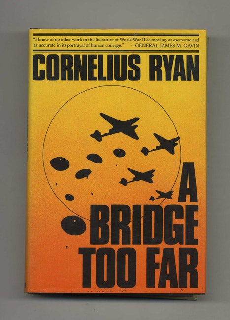 A Bridge Too Far - Ryan, Cornelius