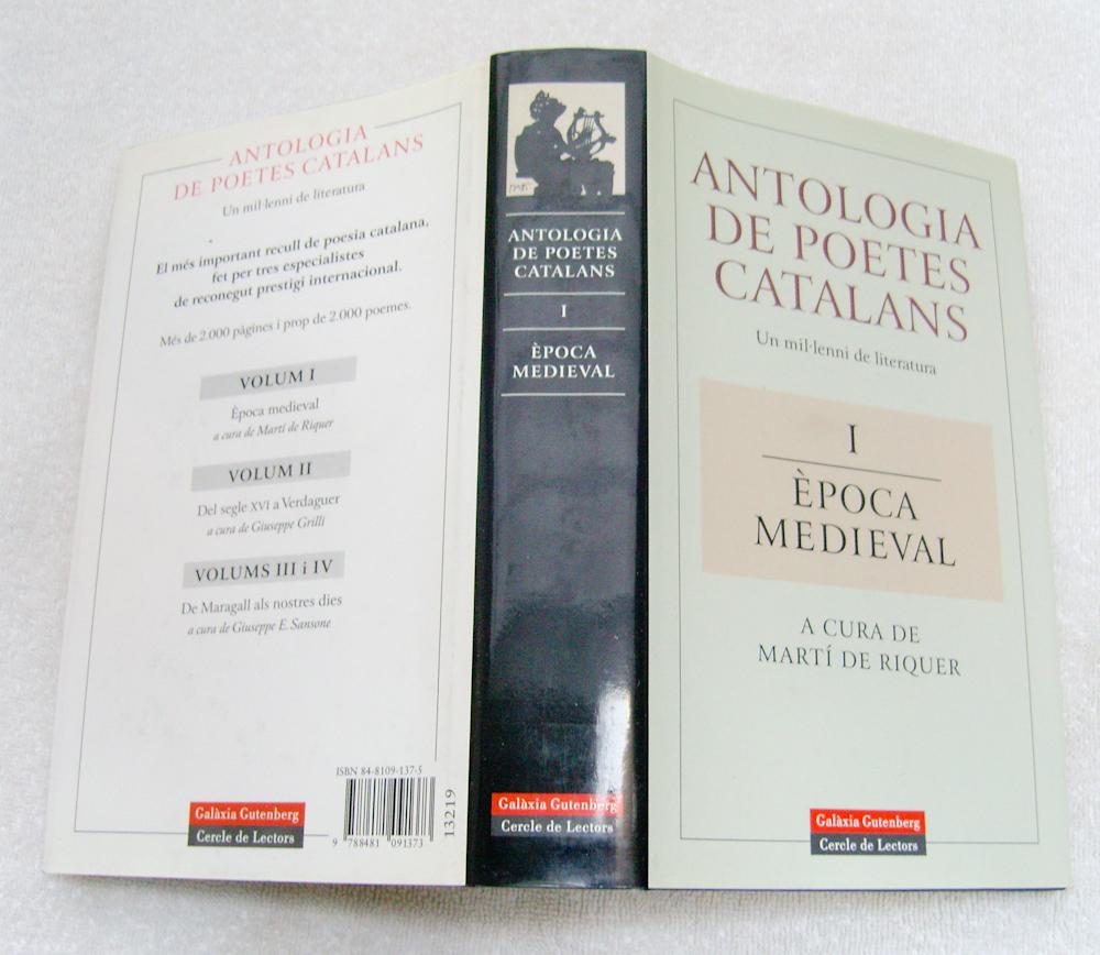 Antologia de poetes catalans. Un mil-lenni de literatura. I. Època medieval - Martí de Riquer