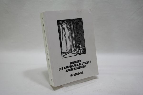 Jahrbuch des Archivs der deutschen Jugendbewegung 16/1986-87 - Diverse