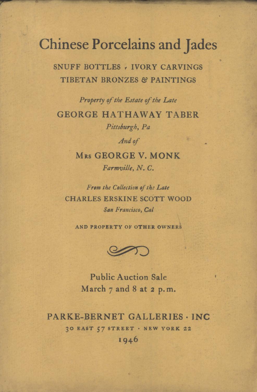 Chinese Porcelains and Jades, Snuff Bottles, Ivory Carvings, Tibetan Bronzes & Paintings: Property of the Estate of the Late George Hathaway Taber, P