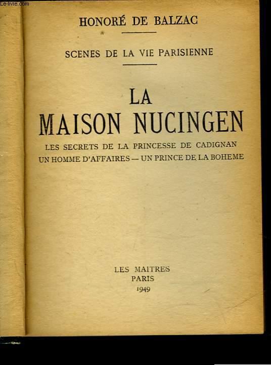 LA MAISON NUCINGEN by BALZAC HONORE DE: bon Couverture souple (1949 ...