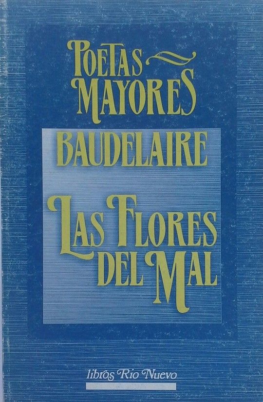 LAS FLORES DEL MAL - BAUDELAIRE, CHARLES; EDICIONES 29F., TR.