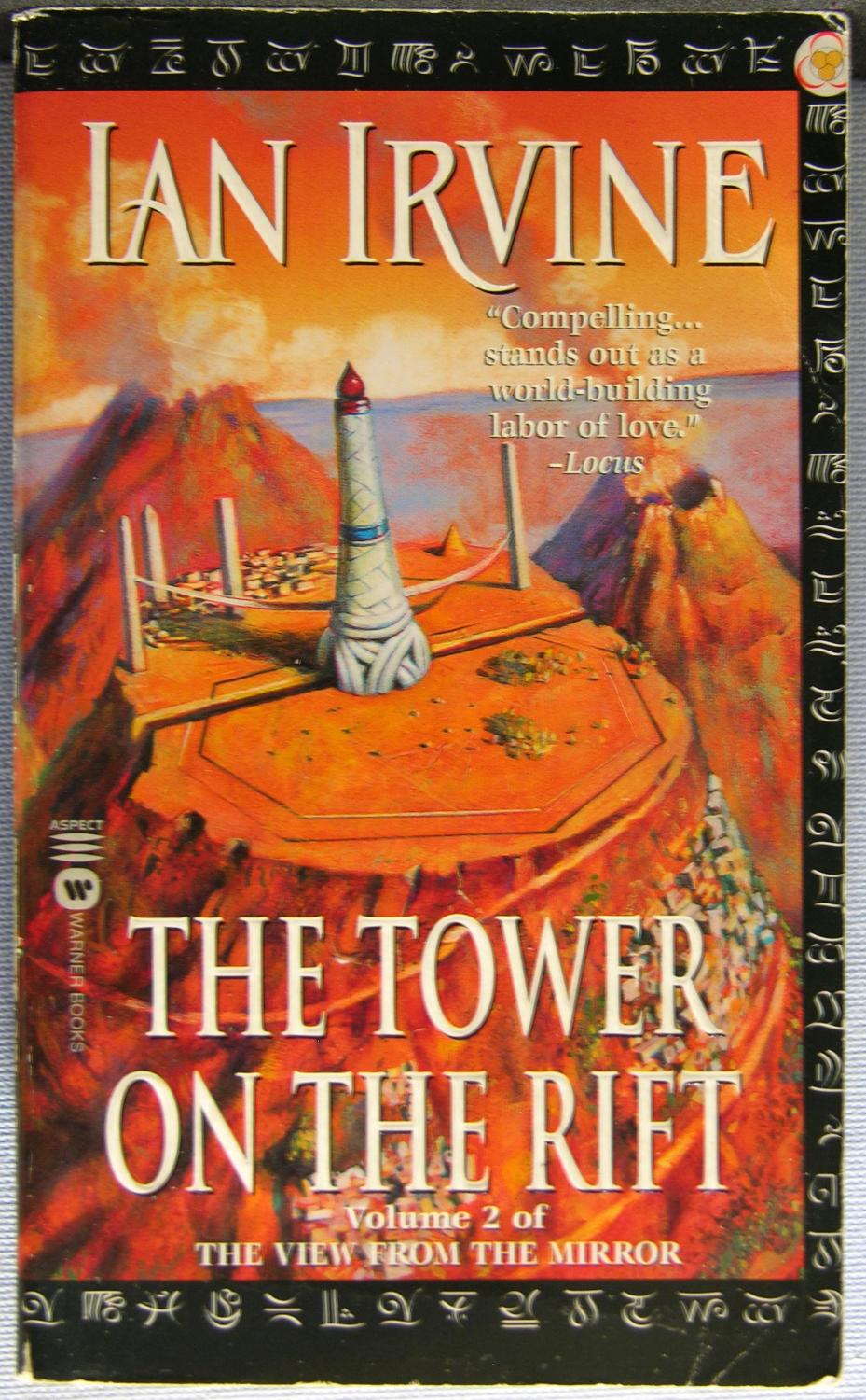 The Tower on the Rift [The Three Worlds Cycle: View from the Mirror #2] - Ian Irvine
