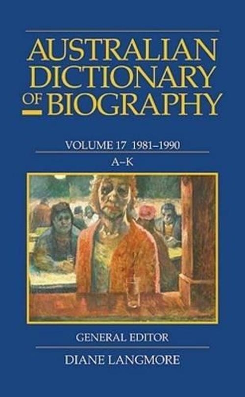 Australian Dictionary of Biography (Hardcover) - Diane (ed) Langmore