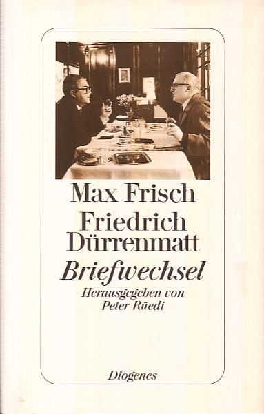 Briefwechsel. Mit einem Essay des Herausgebers Peter Rüedi. - Frisch, Max und Friedrich Dürrenmatt