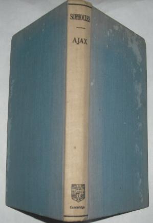 The Ajax of Sophocles - Sophocles (edited by A.C.Pearson after Richard C.Jebb)