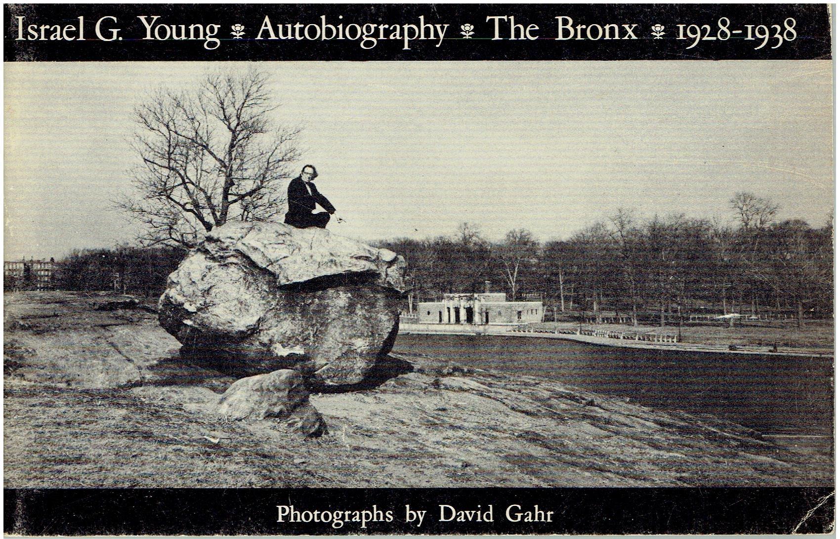 Israel G. Young - Autobiography - The Bronx (1928-1938) by Israel G. Young: Very Good Soft Cover (1969) | Manian Enterprises