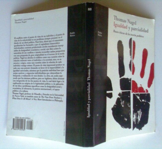 Igualdad y Parcialidad. Bases Éticas De La Teoría Política. - Thomas Nagel