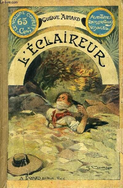 L'ECLAIREUR. by AIMARD GUSTAVE: bon Couverture souple | Le-Livre